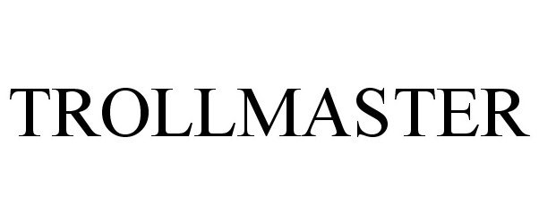 Trademark Logo TROLLMASTER