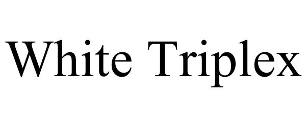 Trademark Logo WHITE TRIPLEX