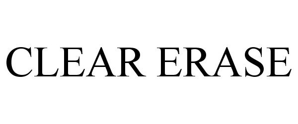 Trademark Logo CLEAR ERASE