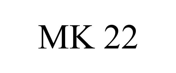 Trademark Logo MK 22