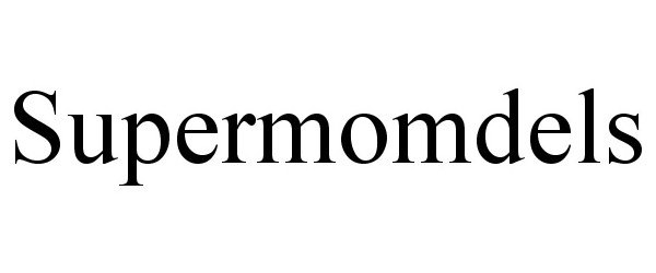 Trademark Logo SUPERMOMDELS