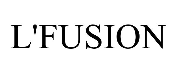 Trademark Logo L'FUSION