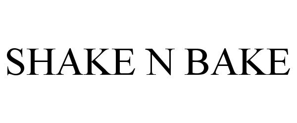 Trademark Logo SHAKE N BAKE
