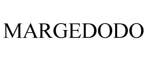  MARGEDODO