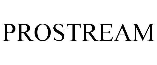 Trademark Logo PROSTREAM