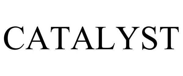 Trademark Logo CATALYST