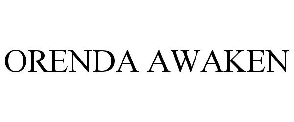  ORENDA AWAKEN