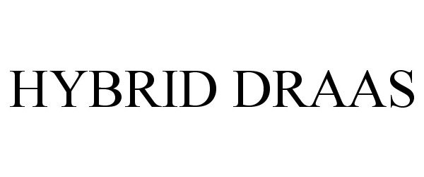 Trademark Logo HYBRID DRAAS