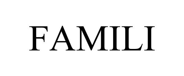 Trademark Logo FAMILI