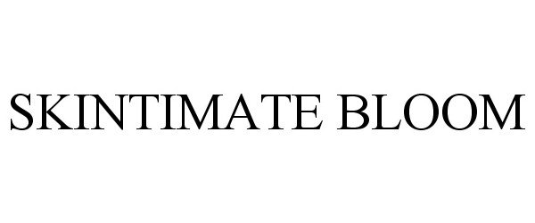 Trademark Logo SKINTIMATE BLOOM
