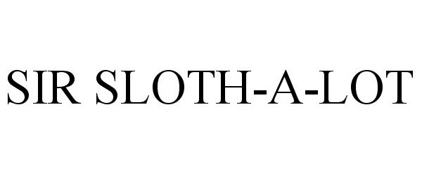 Trademark Logo SIR SLOTH-A-LOT