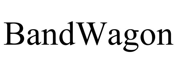Trademark Logo BANDWAGON