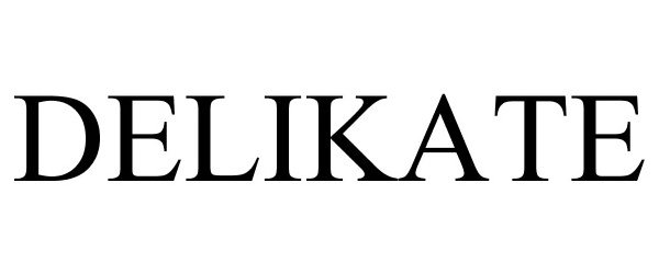 Trademark Logo DELIKATE
