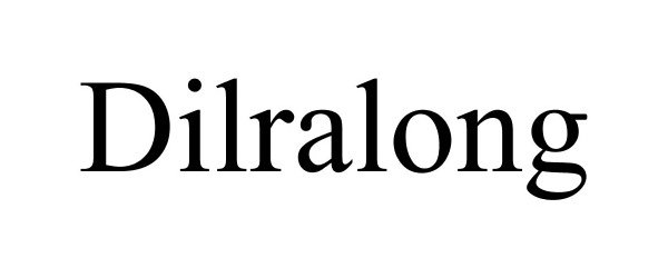 Trademark Logo DILRALONG