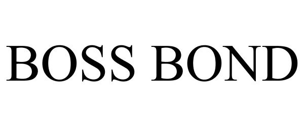  BOSS BOND