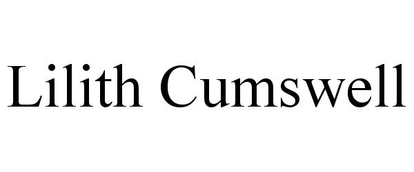 Trademark Logo LILITH CUMSWELL