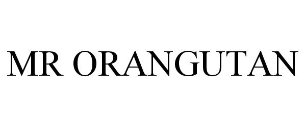 Trademark Logo MR ORANGUTAN