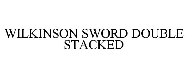 Trademark Logo WILKINSON SWORD DOUBLE STACKED