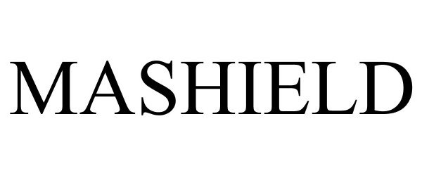 Trademark Logo MASHIELD