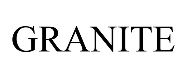 Trademark Logo GRANITE