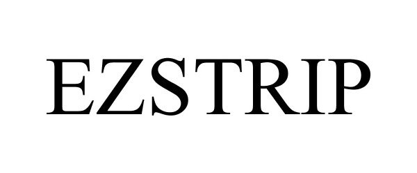 Trademark Logo EZSTRIP