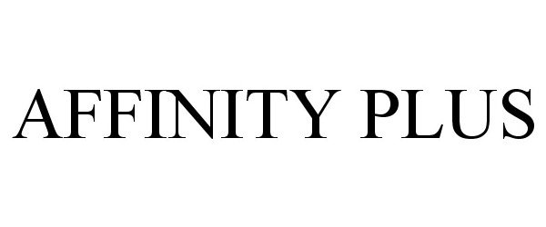 Trademark Logo AFFINITY PLUS