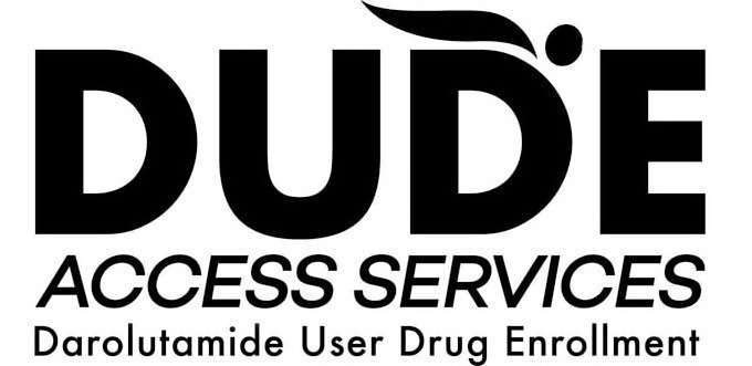 Trademark Logo DUDE ACCESS SERVICES DAROLUTAMIDE USER DRUG ENROLLMENT