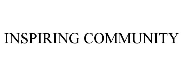 Trademark Logo INSPIRING COMMUNITY