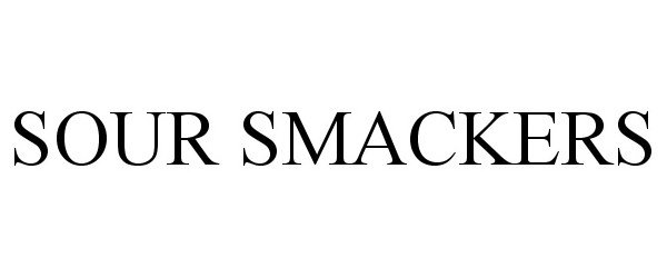 Trademark Logo SOUR SMACKERS