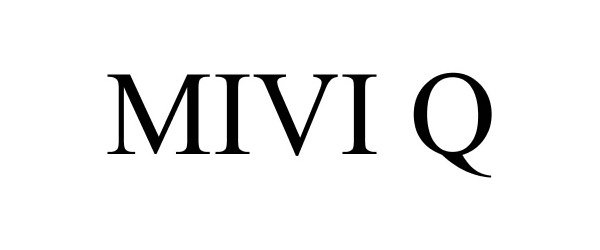  MIVI Q