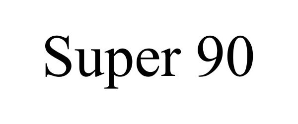 SUPER 90