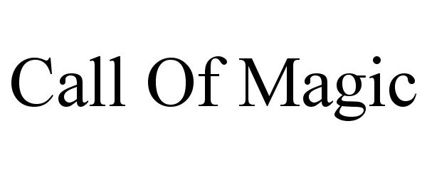 Trademark Logo CALL OF MAGIC