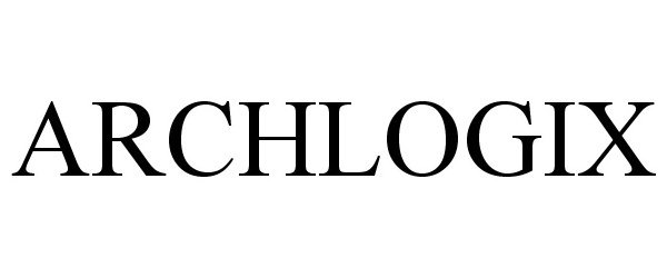 Trademark Logo ARCH LOGIX