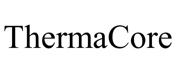 Trademark Logo THERMACORE