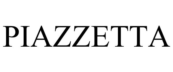 Trademark Logo PIAZZETTA