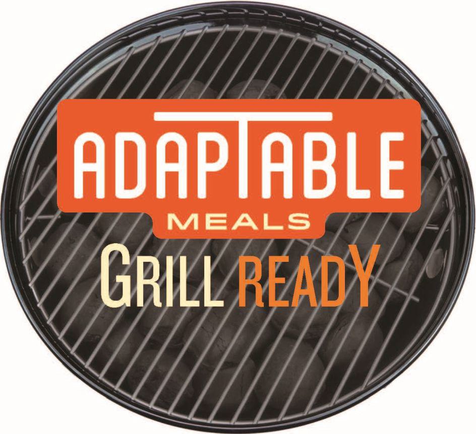  ADAPTABLE MEALS GRILLREADY
