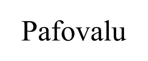 Trademark Logo PAFOVALU