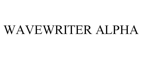 Trademark Logo WAVEWRITER ALPHA