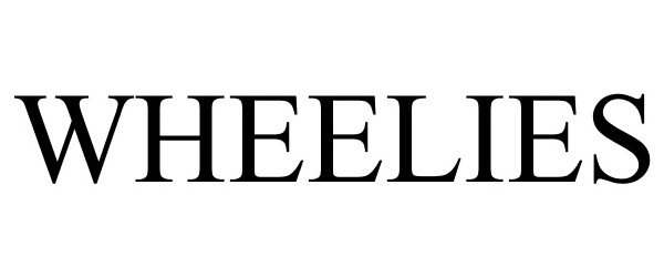 Trademark Logo WHEELIES