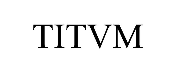Trademark Logo TITVM