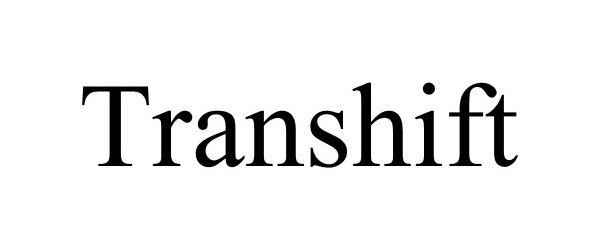  TRANSHIFT