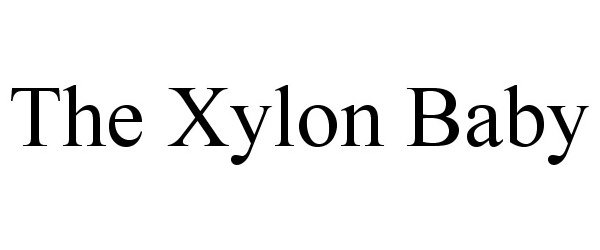  THE XYLON BABY