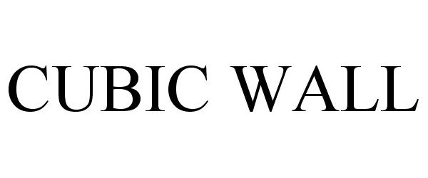 Trademark Logo CUBIC WALL