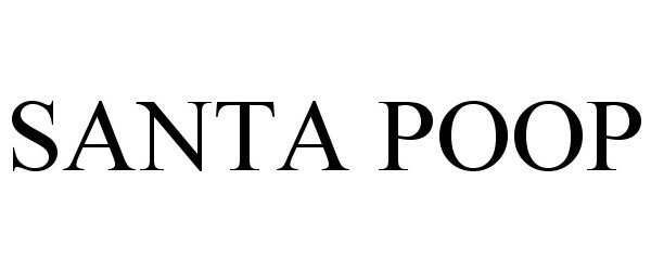 Trademark Logo SANTA POOP