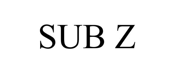 Trademark Logo SUB Z