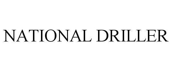Trademark Logo NATIONAL DRILLER