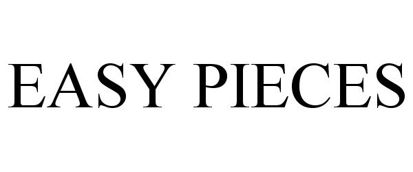Trademark Logo EASY PIECES