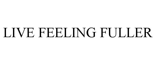  LIVE FEELING FULLER