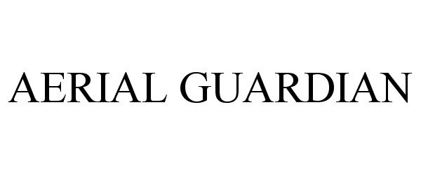 Trademark Logo AERIAL GUARDIAN