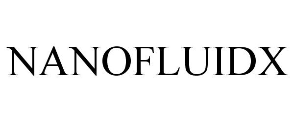 Trademark Logo NANOFLUIDX